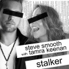 Steve Smooth《Stalker (Radio Edit)》[MP3/LRC]