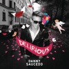 Danny Saucedo《Delirious》[MP3/LRC]