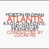 Morton Feldman - String Quartet and Orchestra
