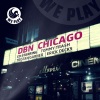 DBN - Chicago (Original Mix)