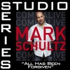 mark schultz - All Has Been Forgiven