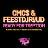 CMC$、Alvaro、Joey Dale《Ready for Traption》[MP3/LRC]