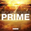Sick Individuals - Prime (Original Mix)