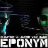 D-wayne、Jacob van Hage - Eponym