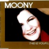 Moony《This Is Your Life (T&F vs. Moltosugo Dub Mix)》[MP3/LRC]