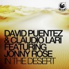 David Puentez & Claudio Lari、Jonny Rose、David Puentez、Claudio Lari - In the Desert (feat. Jonny Rose)(Original Mix)