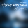 Club des Belugas、3ASiC - Wearing Out My Shoes (3ASiC Chill Remix)