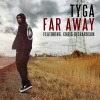 Tyga、Chris Richardson - Far Away