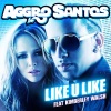 Aggro Santos、Kimberley Walsh - Like U Like