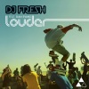 fresh! - Louder (Radio Edit)