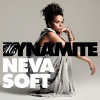 Ms. Dynamite - Neva Soft