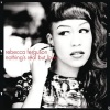 Rebecca Ferguson - Nothing's Real But Love
