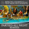 Mischa Daniels、Craig Smart、Rosette、MuGz - Partied All Night (Mischa Daniels Acid Remix)