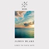James Blake、Kygo - Limit To Your Love (Kygo Remix)