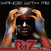 Riz - Dance With Me
