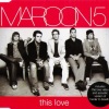 Maroon 5《This Love (Album Version)》[MP3/LRC]