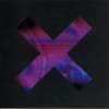 The xx - Do You Mind?