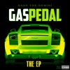 Sage the Gemini、Iamsu! - Gas Pedal