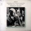 Pablo Casals - Sonate Für Violoncello Und Klavier Nr.1 G-dur BWV 1027-Adagio
