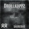 Drollkoppz - Säurebad