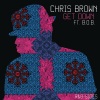 Chris Brown、B.o.B - Get Down (Rarities & B-Sides)
