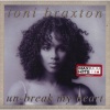 Toni Braxton《Un-Break My Heart (Album Version)》[MP3/LRC]