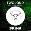 Showtek - Move (Showtek Edit)
