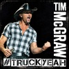 Tim McGraw - Truck Yeah