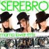 Serebro - Mama Lover (Radio Edit)
