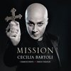 Cecilia Bartoli、I Barocchisti、Diego Fasolis - Agostino Steffani: Alarico il Baltha, cioè L'audace re de' Gothi (Alarico)