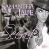 Samantha Jade - Secret