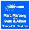 Kyau & Albert、Marc Marberg、Kyau、Albert《Orange Bill (Original Mix)》[MP3/LRC]