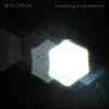 beth orton - Something More Beautiful
