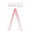 Andrew Belle - The Ladder (Drew Izm Remix)
