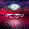 Rudy、TV Rock、Hook N Sling - Diamonds In the Sky