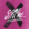 Dappy - Come With Me (Radio Edit)