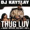 Maino、Papoose、Red Cafe、Ray J《Thug Luv》[MP3/LRC]