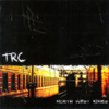 trc - The Revolution Continues