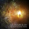 Ace Ventura、Astrix - The Light (Astrix Remix)