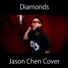 Jason Chen - Diamonds