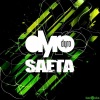 Dyro《Saeta (Club Mix)》[MP3/LRC]