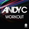 Andy C.《Workout (Original Mix)》[MP3/LRC]