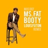 Mos Def、Louis Futon - Ms. Fat Booty (Louis Futon Remix)