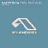 Andrew Bayer - Perth (Original Mix)