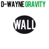 D-wayne - Gravity (Original Mix)