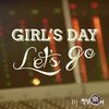 Girl's Day - 렛츠고 (Let's Go)