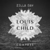 Louis The Child、Zella Day - Compass (Louis The Child Remix)