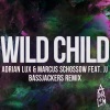 Marcus Schössow、Adrian Lux、J.J.《Wild Child (Bassjackers Remix)》[MP3/LRC]