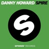 Danny Howard - Spire (Original Mix)