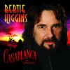 Bertie Higgins - Casablanca
